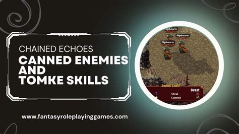 Chained Echoes Canned Enemies – Tomke Skills